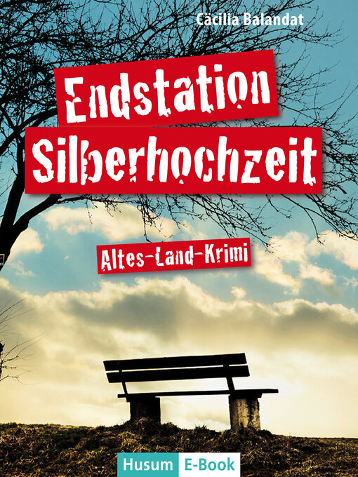 Title details for Endstation Silberhochzeit by Cäcilia Balandat - Wait list